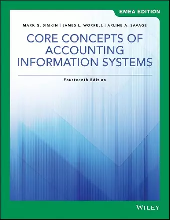 Core Concepts of Accounting Information Systems, EMEA Edition cover