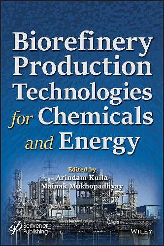 Biorefinery Production Technologies for Chemicals and Energy cover