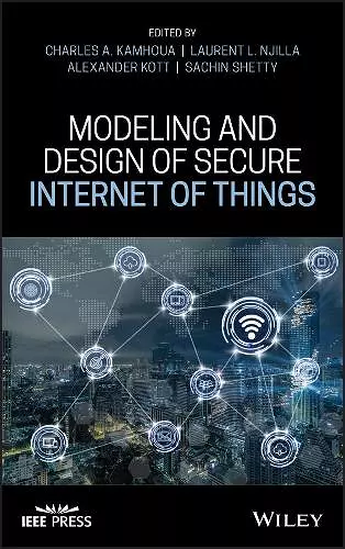 Modeling and Design of Secure Internet of Things cover