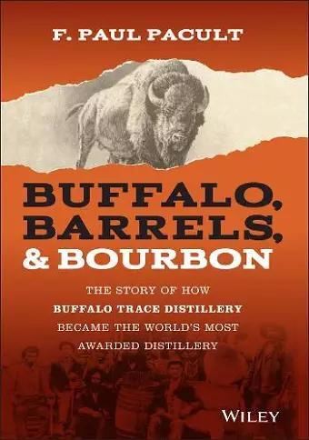 Buffalo, Barrels, and Bourbon cover