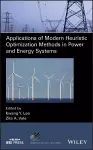 Applications of Modern Heuristic Optimization Methods in Power and Energy Systems cover