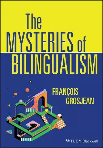 The Mysteries of Bilingualism cover