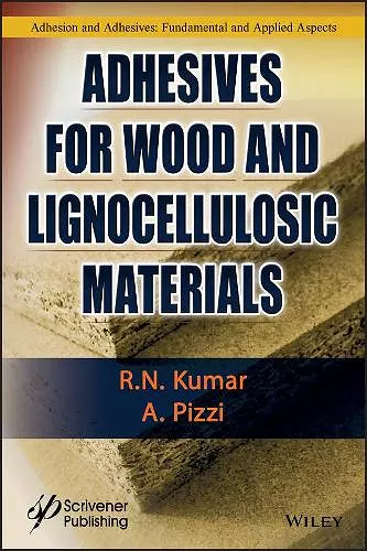 Adhesives for Wood and Lignocellulosic Materials cover