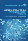 Microbial Interactions at Nanobiotechnology Interfaces cover