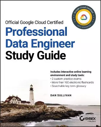 Official Google Cloud Certified Professional Data Engineer Study Guide cover