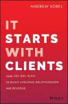 It Starts With Clients cover