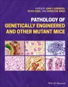 Pathology of Genetically Engineered and Other Mutant Mice cover