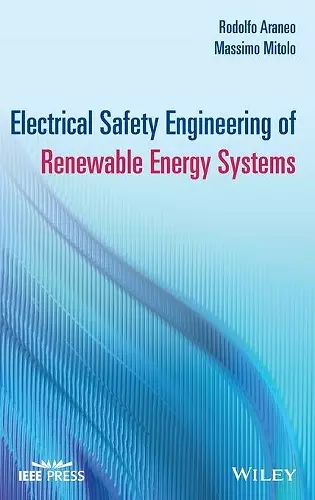 Electrical Safety Engineering of Renewable Energy Systems cover