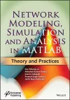 Network Modeling, Simulation and Analysis in MATLAB cover