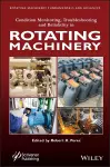 Condition Monitoring, Troubleshooting and Reliability in Rotating Machinery cover