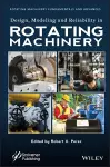 Design, Modeling and Reliability in Rotating Machinery cover