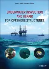 Underwater Inspection and Repair for Offshore Structures cover