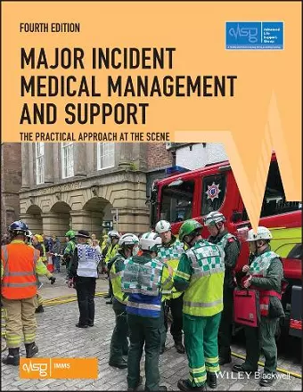 Major Incident Medical Management and Support cover