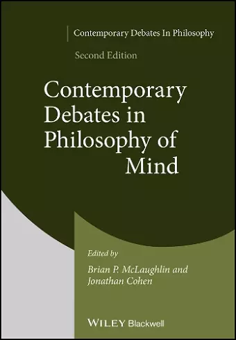 Contemporary Debates in Philosophy of Mind cover