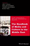 The Handbook of Media and Culture in the Middle East cover
