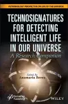 Technosignatures for Detecting Intelligent Life in Our Universe cover