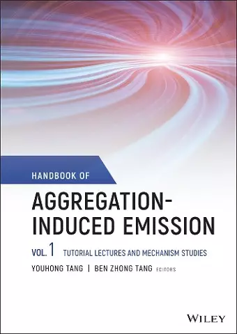 Handbook of Aggregation-Induced Emission, Volume 1 cover