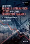 Measuring Business Interruption Losses and Other Commercial Damages cover