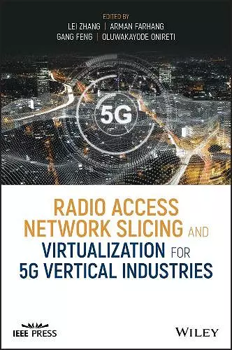 Radio Access Network Slicing and Virtualization for 5G Vertical Industries cover