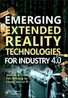 Emerging Extended Reality Technologies for Industry 4.0 cover