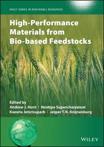 High-Performance Materials from Bio-based Feedstocks cover