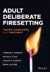 Adult Deliberate Firesetting cover