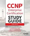 CCNP Enterprise Certification Study Guide: Implementing and Operating Cisco Enterprise Network Core Technologies cover