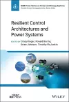 Resilient Control Architectures and Power Systems cover