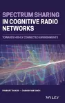 Spectrum Sharing in Cognitive Radio Networks cover