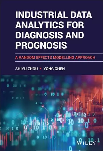 Industrial Data Analytics for Diagnosis and Prognosis cover