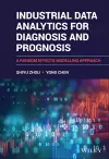 Industrial Data Analytics for Diagnosis and Prognosis cover