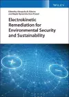 Electrokinetic Remediation for Environmental Security and Sustainability cover