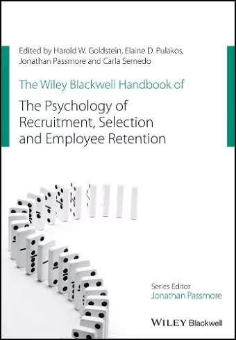 The Wiley Blackwell Handbook of the Psychology of Recruitment, Selection and Employee Retention cover