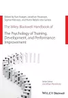 The Wiley Blackwell Handbook of the Psychology of Training, Development, and Performance Improvement cover