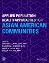 Applied Population Health Approaches for Asian American Communities cover