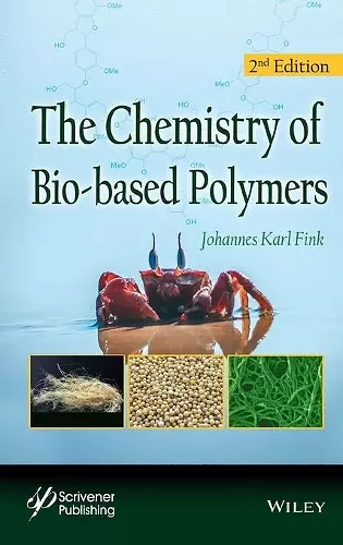 The Chemistry of Bio-based Polymers cover