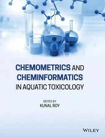 Chemometrics and Cheminformatics in Aquatic Toxicology cover