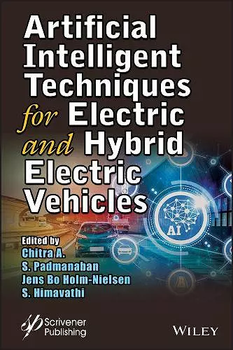 Artificial Intelligent Techniques for Electric and Hybrid Electric Vehicles cover