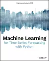 Machine Learning for Time Series Forecasting with Python cover