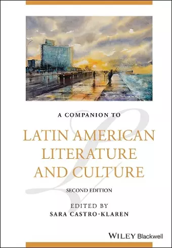 A Companion to Latin American Literature and Culture cover