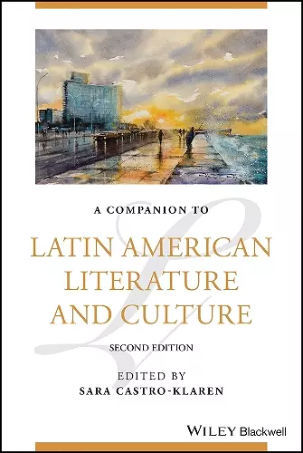 A Companion to Latin American Literature and Culture cover