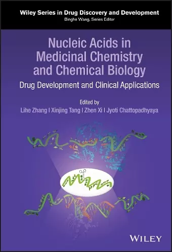 Nucleic Acids in Medicinal Chemistry and Chemical Biology cover