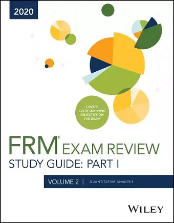 Wiley′s Study Guide for 2020 Part I FRM Exam Volume 2: Foundations of Risk Management cover