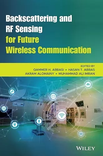 Backscattering and RF Sensing for Future Wireless Communication cover