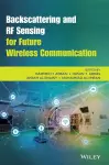 Backscattering and RF Sensing for Future Wireless Communication cover