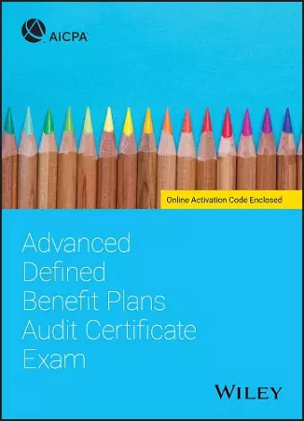 Advanced Defined Benefit Plans Audit Certificate Exam cover