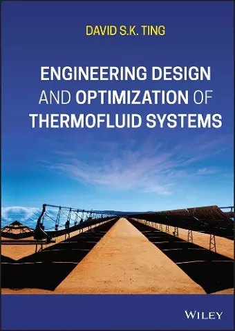 Engineering Design and Optimization of Thermofluid Systems cover