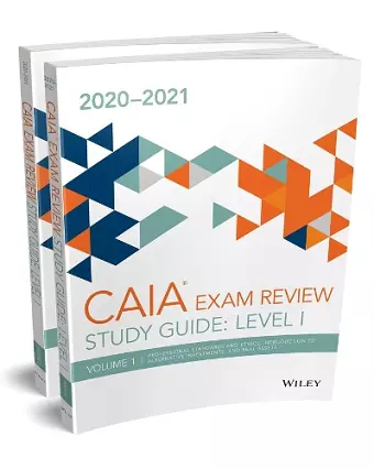 Wiley Study Guide for 2020-2021 Level I CAIA Exam: Complete Set cover