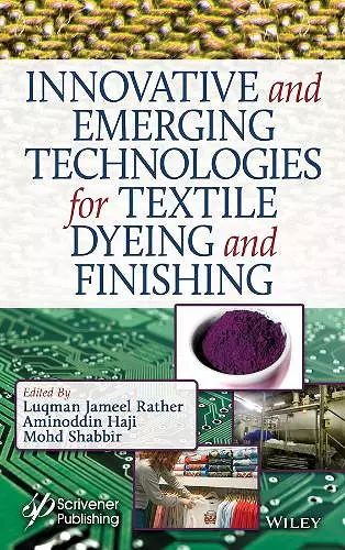 Innovative and Emerging Technologies for Textile Dyeing and Finishing cover