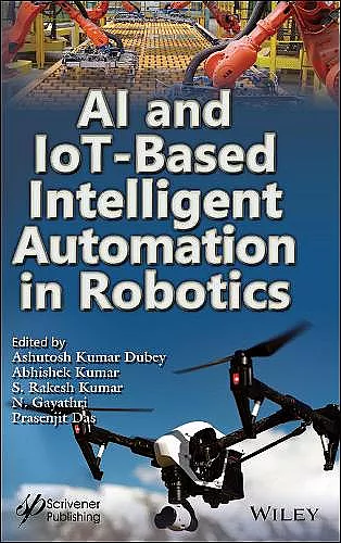 AI and IoT-Based Intelligent Automation in Robotics cover